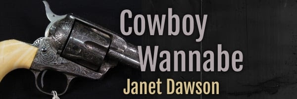 Cowboy Wannabe by Janet Dawson