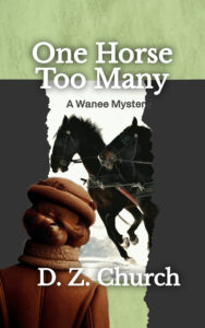 One Horse Too Many by D.Z. Church