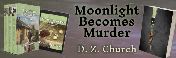 Moonlight Becomes Murder by D.Z. Church